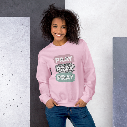 Sweatshirt Pray On it