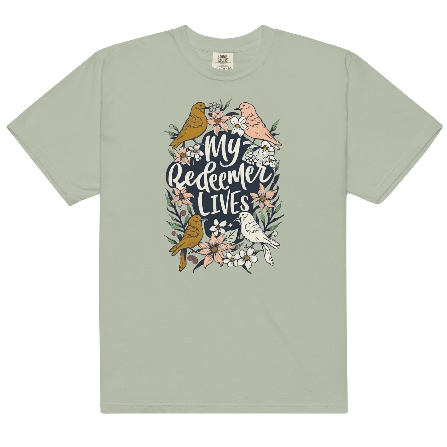 Lily and Sparrow Studios - My redeemer lives  heavyweight t-shirt