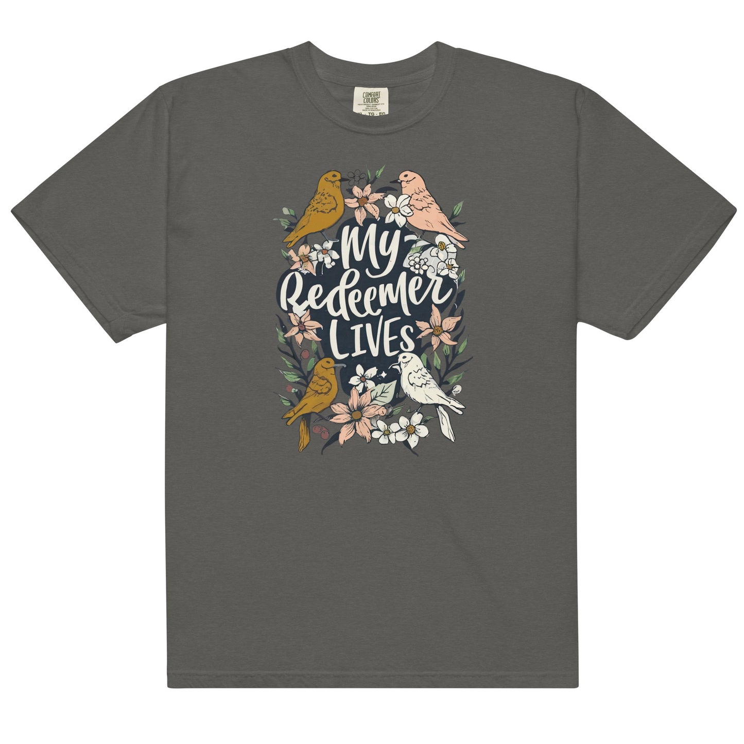 Lily and Sparrow Studios - My redeemer lives  heavyweight t-shirt